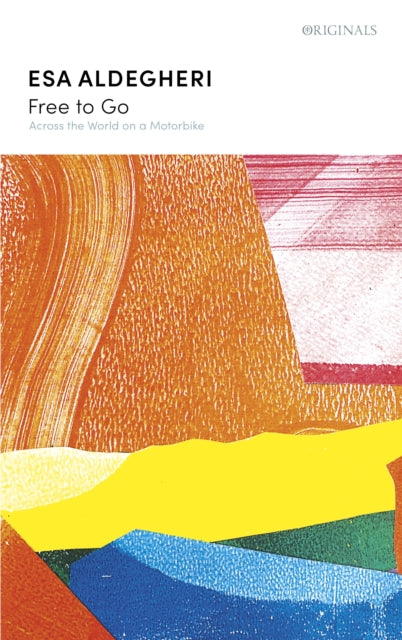 Book cover of: Free to Go. By: Esa Aldegheri