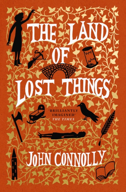 Book cover of: The Land of Lost Things. By: John Connolly