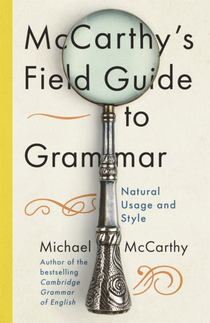 Book cover of: McCarthy's Field Guide to Grammar. By: Michael McCarthy