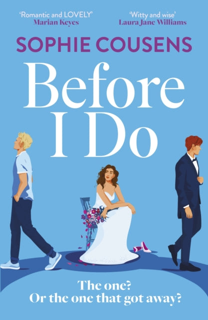Book cover of: Before I Do. By: Sophie Cousens