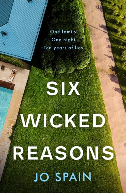 Book cover of: Six Wicked Reasons. By: Jo Spain