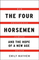 Book cover of: The Four Horsemen. By: Emily Mayhew