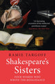 Book cover of: Shakespeare's Sisters. By: Ramie Targoff