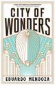 City of Wonders 9781529410082 Eduardo Mendoza