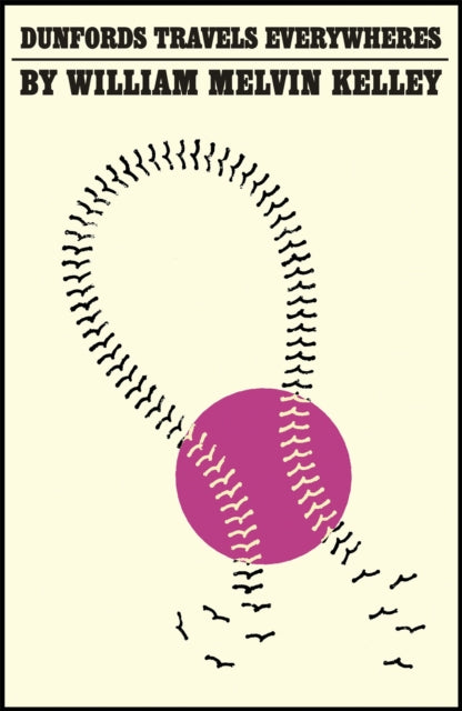 Book cover of: Dunfords Travels Everywheres. By: William Melvin Kelley