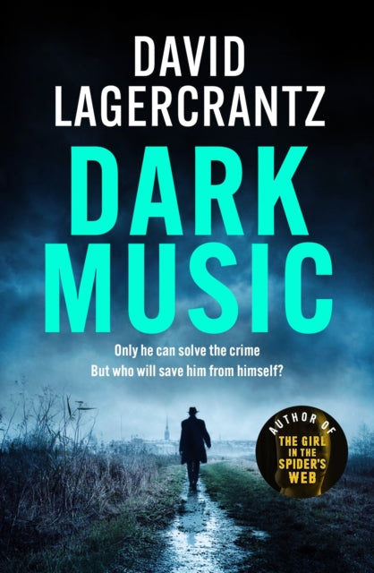 Book cover of: Dark Music. By: David Lagercrantz