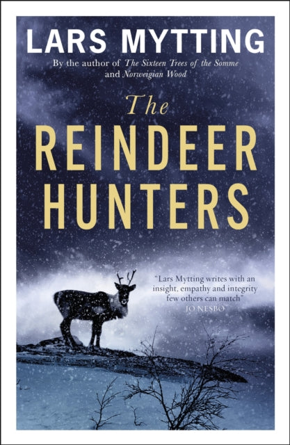 Reindeer Hunters, The Sister Bells Trilogy Vol. 2 9781529416084 Lars Mytting