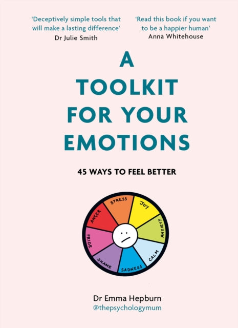 Book cover of: Toolkit for Your Emotions. By: Emma Hepburn