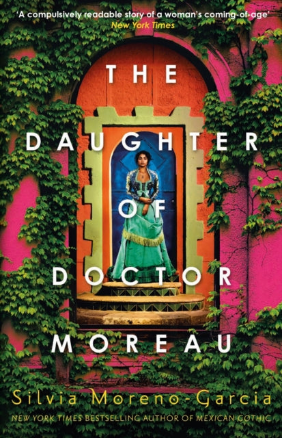 Book cover of: Daughter of Doctor Moreau. By: Silvia Moreno-Garcia