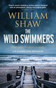 Book cover of: Wild Swimmers. By: William Shaw