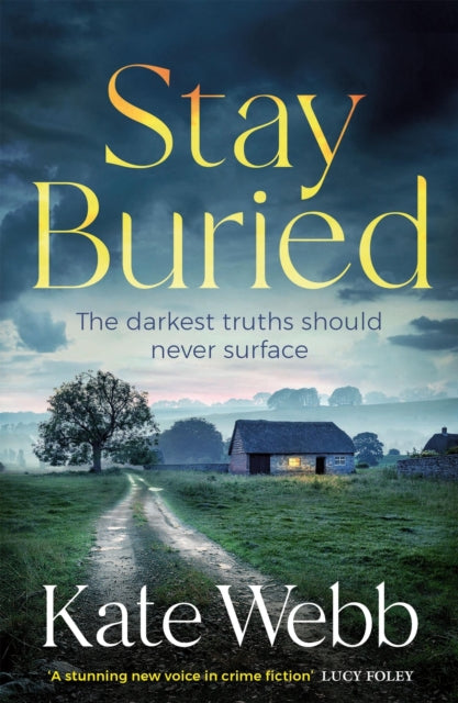 Book cover of: Stay Buried. By: Kate Webb