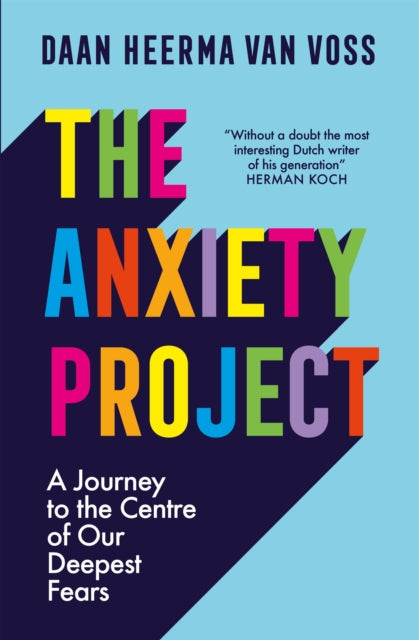 Anxiety Project 9781529421842 Daan Heerma van Voss