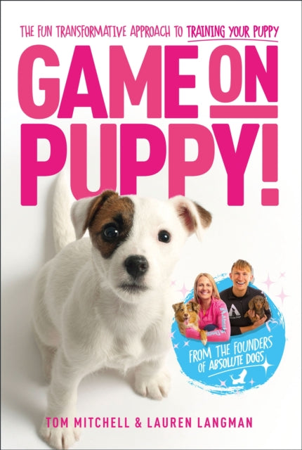 Book cover of: Game On, Puppy!. By: Tom Mitchell