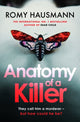 Anatomy of a Killer, an unputdownable thriller full of twists and turns, from the author of DEAR CHILD 9781529422405 Romy Hausmann