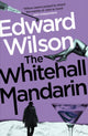 Book cover of: Whitehall Mandarin. By: Edward Wilson