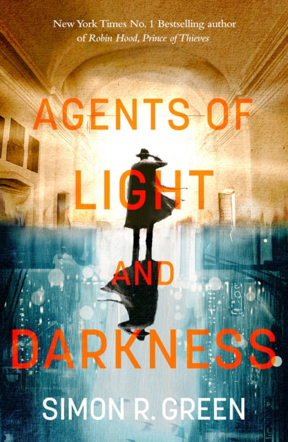 Book cover of: Agents of Light and Darkness. By: Green, Simon