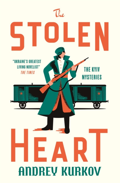 Stolen Heart, The Kyiv Mysteries 9781529426533 Andrei Kurkov