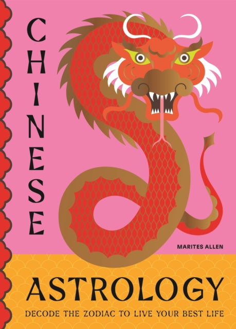 Book cover of: Chinese Astrology. By: Marites Allen
