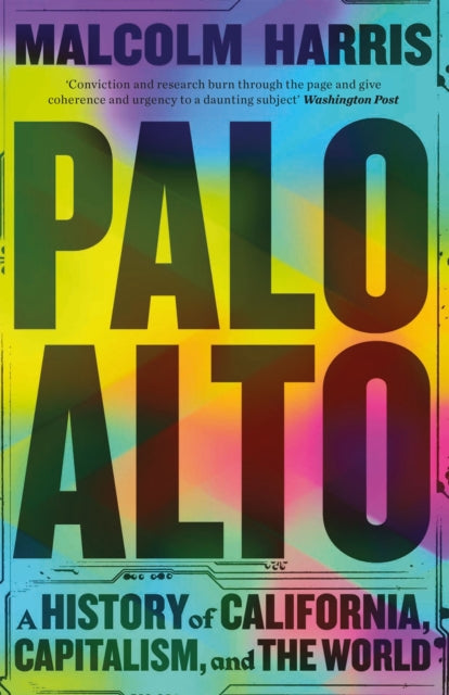 Book cover of: Palo Alto. By: Malcom Harris