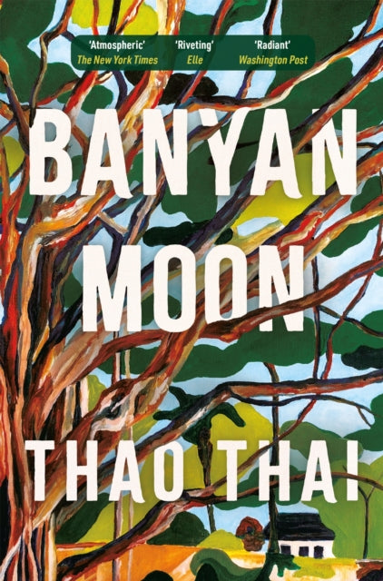 Book cover of: Banyan Moon. By: Thao Thai