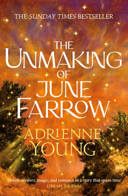Unmaking of June Farrow, an enchanting magical mystery, with an unforgettable love story 9781529433654 Adrienne Young