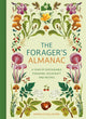 Forager's Almanac, A year of sustainable foraging, wildcraft and recipes 9781529437126 Danielle Gallacher