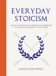 Book cover of: Everyday Stoicism. By: Gareth Southwell