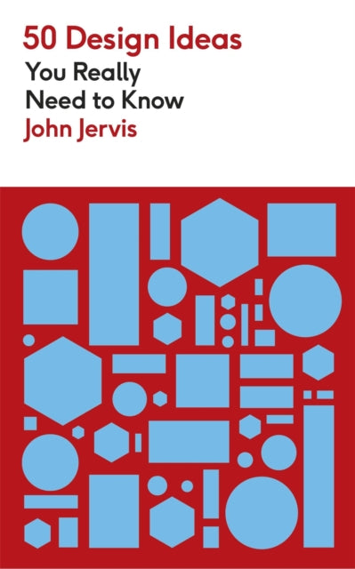 Book cover of: 50 Design Ideas You Really Need to Know