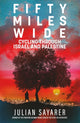 Book cover of: Fifty Miles Wide