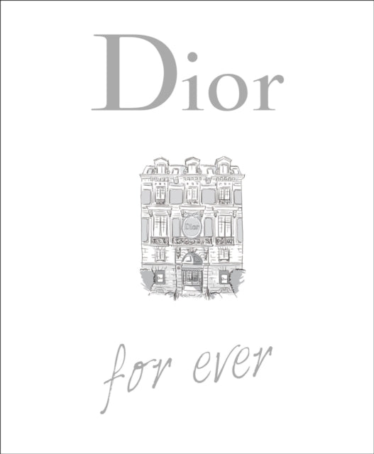 Book cover of: Dior For Ever