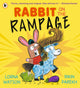 Rabbit on the Rampage, "Funny, charming and original. Kids will love it." Richard Osman 9781529500493 Lorna Watson