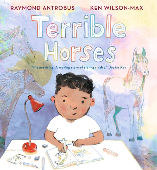 Book cover of: Terrible Horses. By: Raymond Antrobus