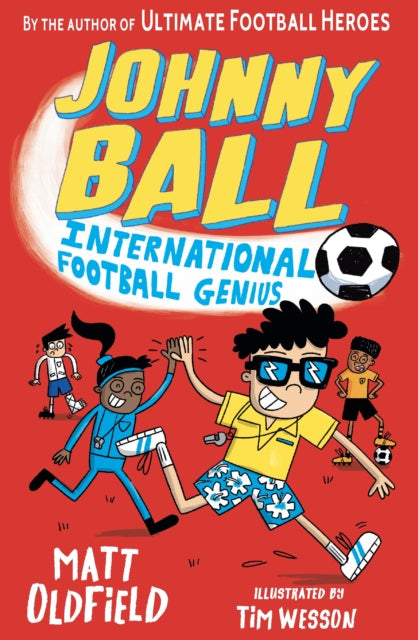Book cover of: Johnny Ball: International Football Genius. By: Matt Oldfield