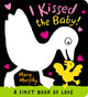 I Kissed the Baby!, The perfect gift book for babies 9781529504668 Mary Murphy