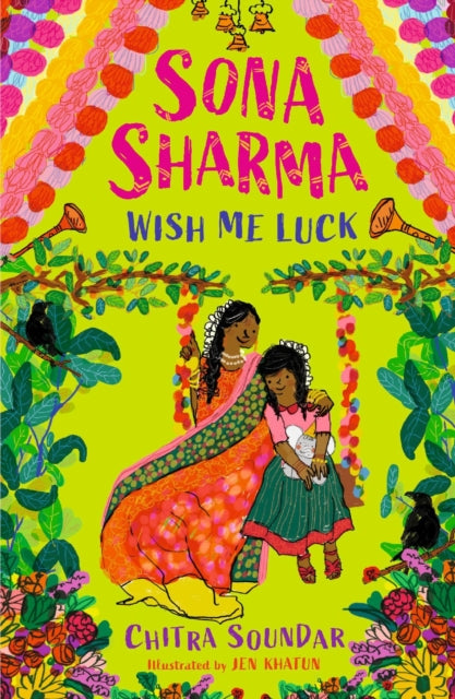 Book cover of: Sona Sharma, Wish Me Luck. By: Chitra Soundar
