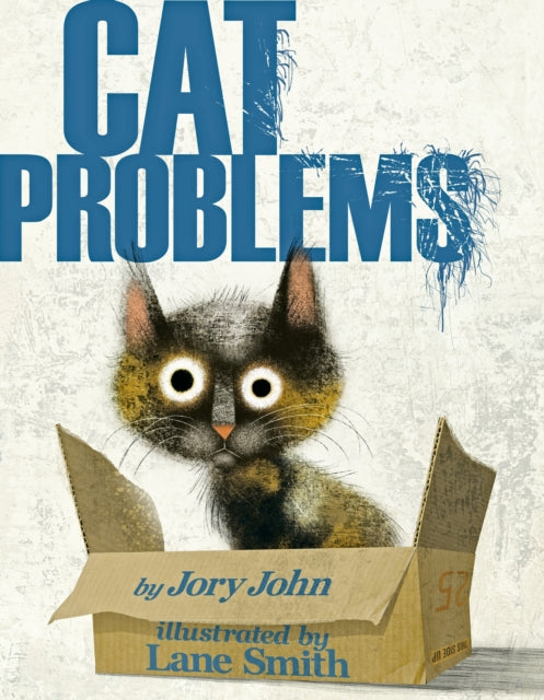 Book cover of: Cat Problems. By: Jory John