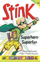 Book cover of: Stink: Superhero Superfan. By: Megan McDonald