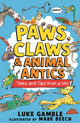 Book cover of: Paws, Claws and Animal Antics: Tales and Tips from a Vet. By: Luke Gamble