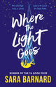 Where the Light Goes 9781529509137 Sara Barnard