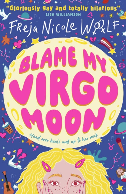 Book cover of: Blame My Virgo Moon. By: Freja Nicole Woolf