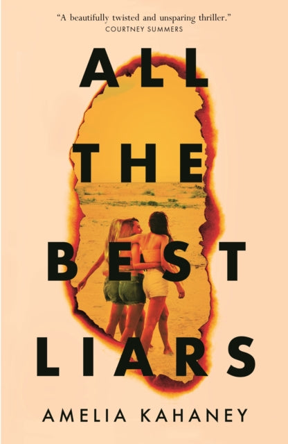 Book cover of: All the Best Liars. By: Amelia Kahaney
