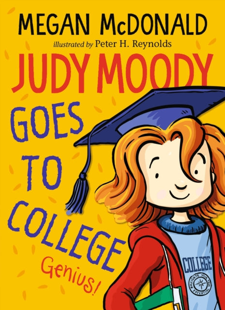 Book cover of: Judy Moody Goes to College. By: Megan McDonald