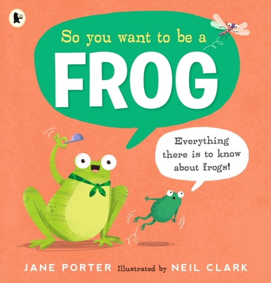 Book cover of: So You Want to Be a Frog