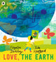 Book cover of: Love, the Earth. By: Frances Stickley