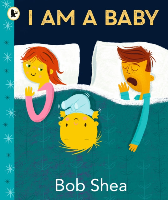 Book cover of: I Am a Baby. By: Bob Shea