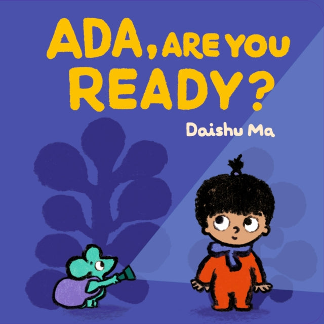 Book cover of: Ada, Are You Ready?. By: Daishu Ma