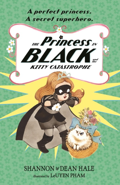 Princess in Black and the Kitty Catastrophe 9781529519303 Shannon Hale