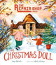 Book cover of: Repair Shop Stories: The Christmas Doll. By: Amy Sparkes