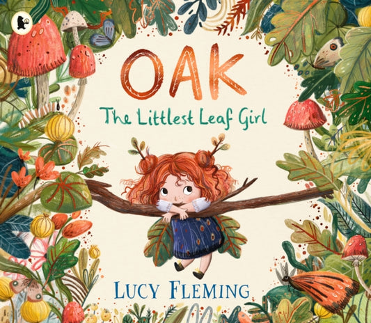 Book cover of: Oak, the Littlest Leaf Girl