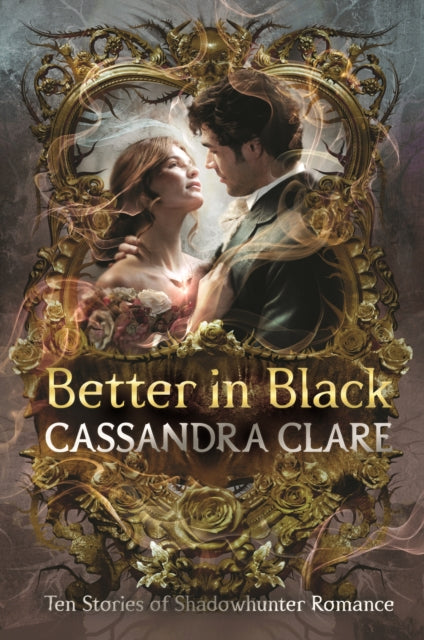 Book cover of: Better in Black. By: CLARE, CASSANDRA